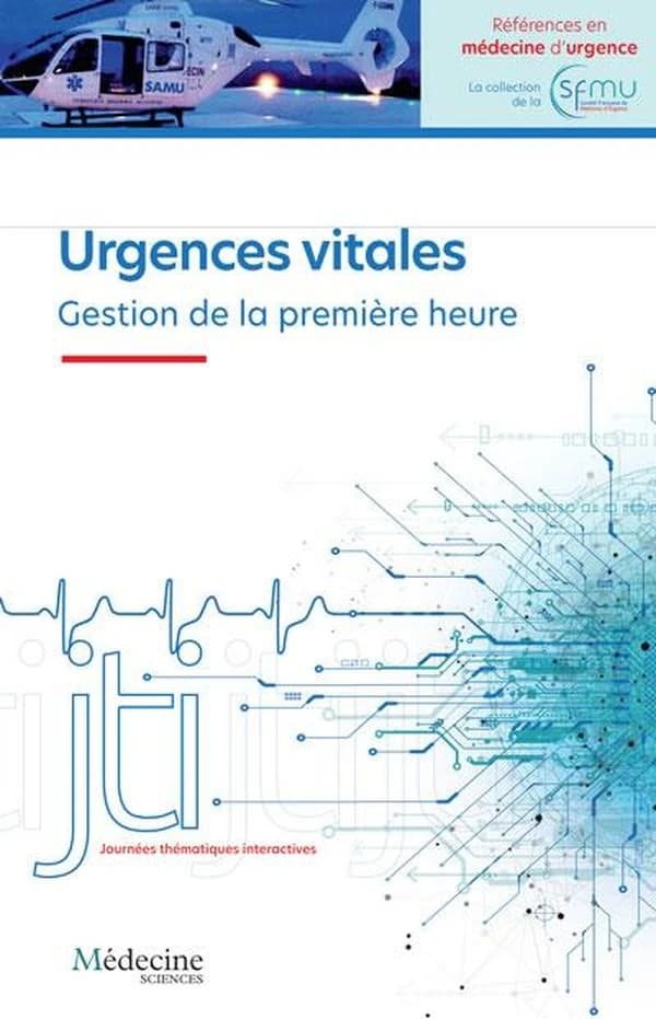 Urgences vitales : gestion de la première heure