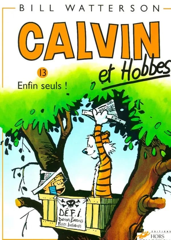 Calvin et Hobbes - Enfin seuls !