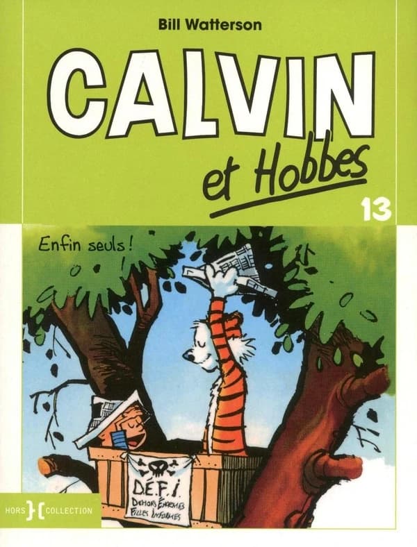 Calvin et Hobbes - Enfin seuls!