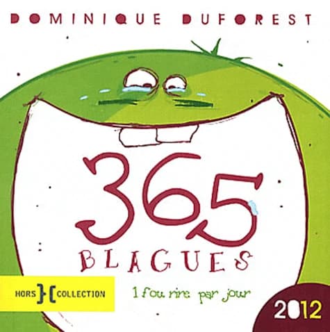 365 blagues : 2012 : 1 fou rire par jour