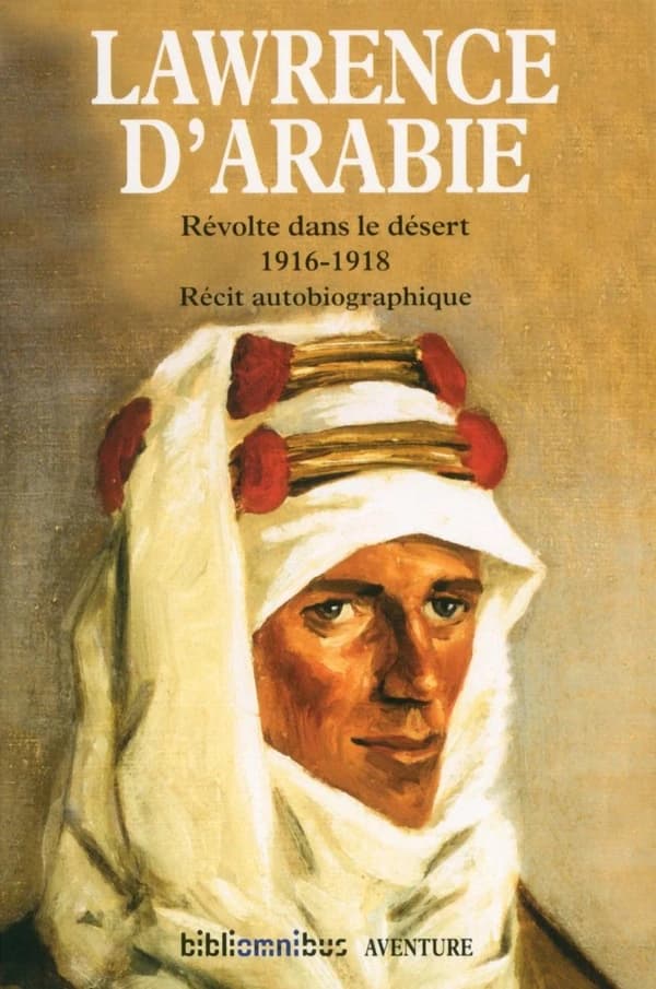 Révolte dans le désert, 1916-1918 : récit autobiographique
