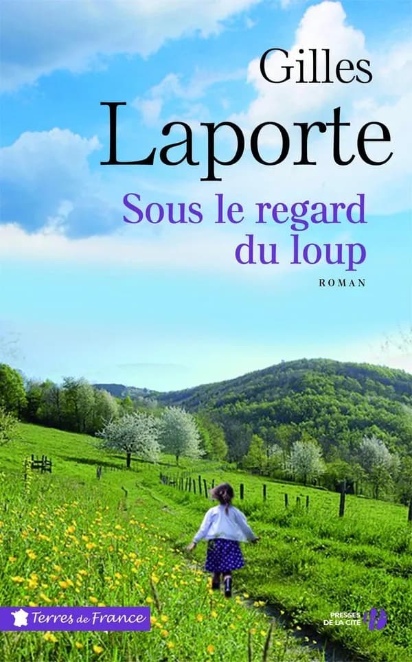 Sous le regard du loup : roman