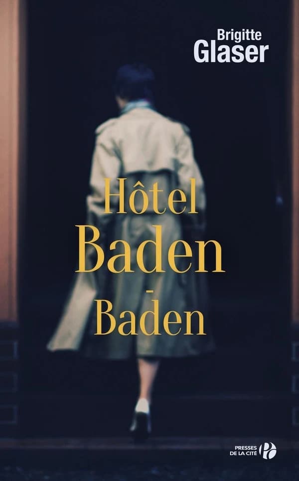 Hôtel Baden-Baden : roman