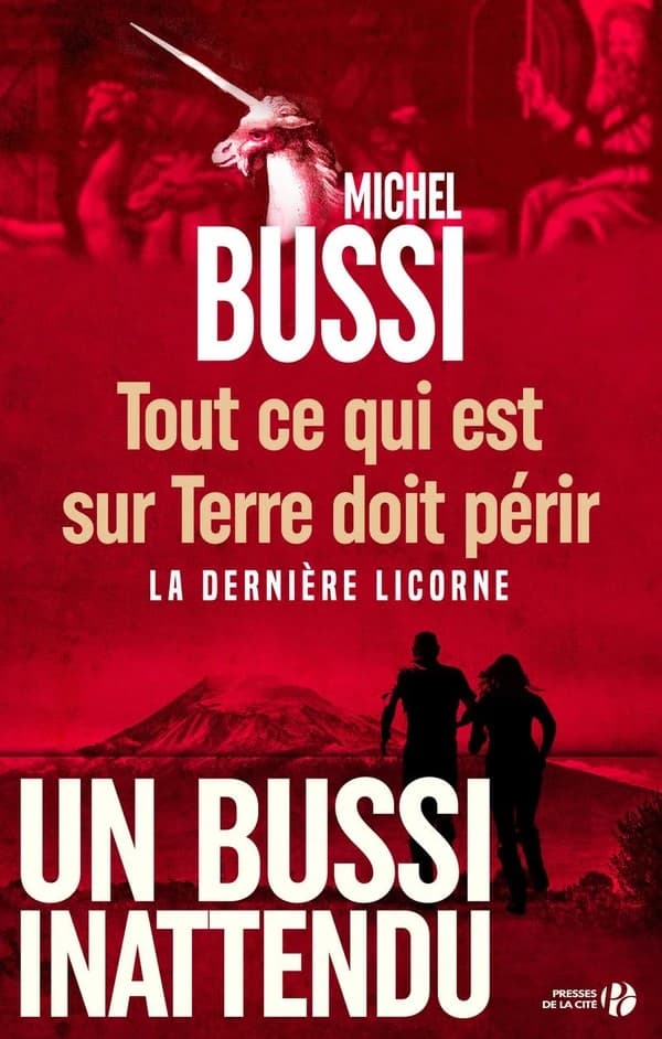 Tout ce qui est sur terre doit périr : la dernière licorne : roman