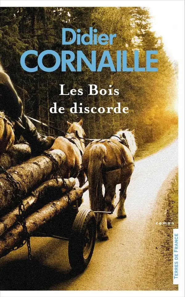 Les bois de discorde : roman