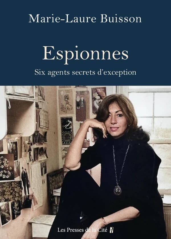 Espionnes : six agents secrets d'exception
