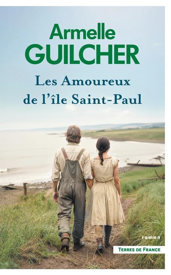 Les amoureux de l'île Saint-Paul : roman