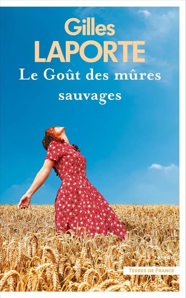Le goût des mûres sauvages : roman
