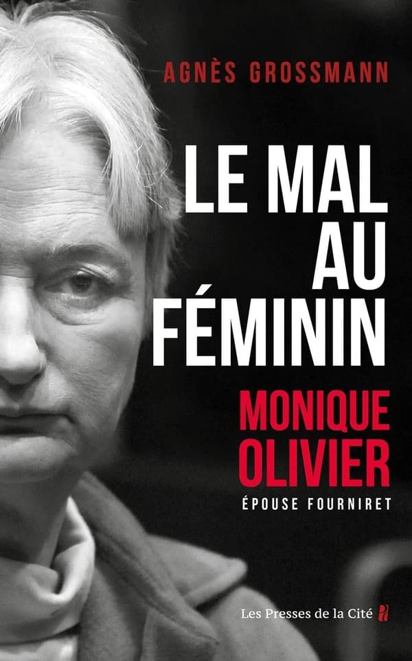 Le mal au féminin, Monique Olivier