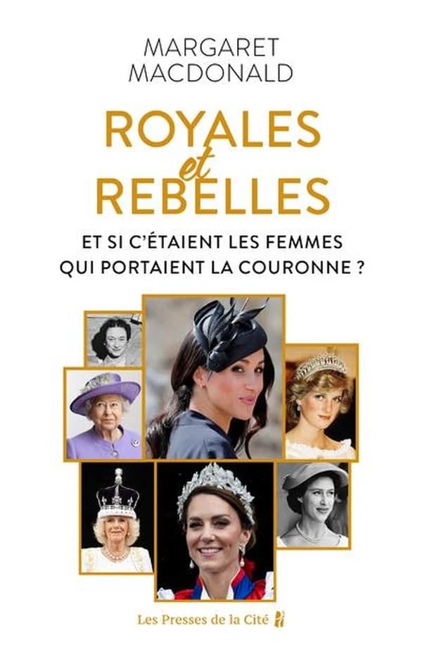 Royales et rebelles : et si c'étaient les femmes qui portaient la couronne ?