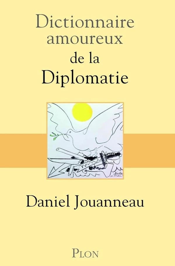 Dictionnaire amoureux de la diplomatie