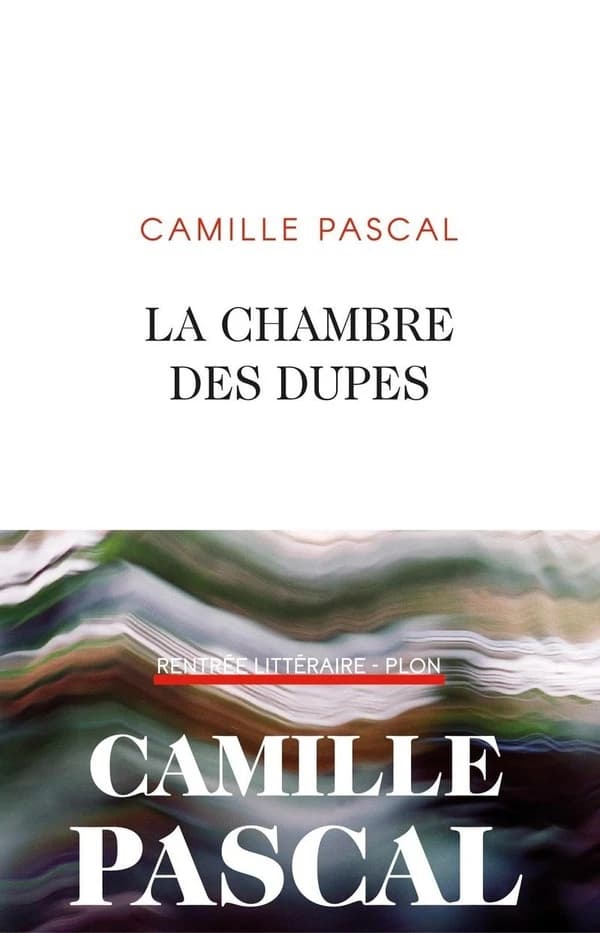 La chambre des dupes : roman