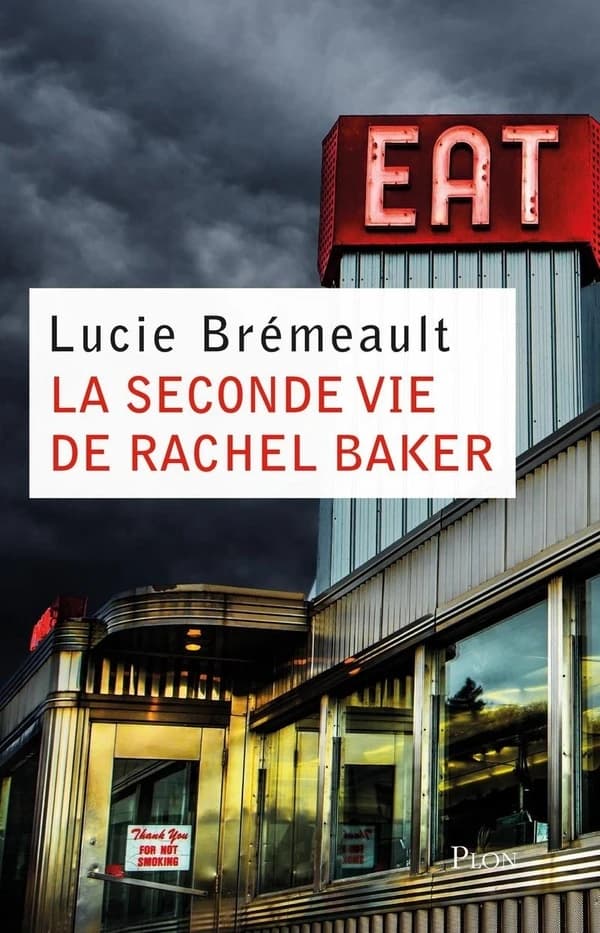 La seconde vie de Rachel Baker : roman