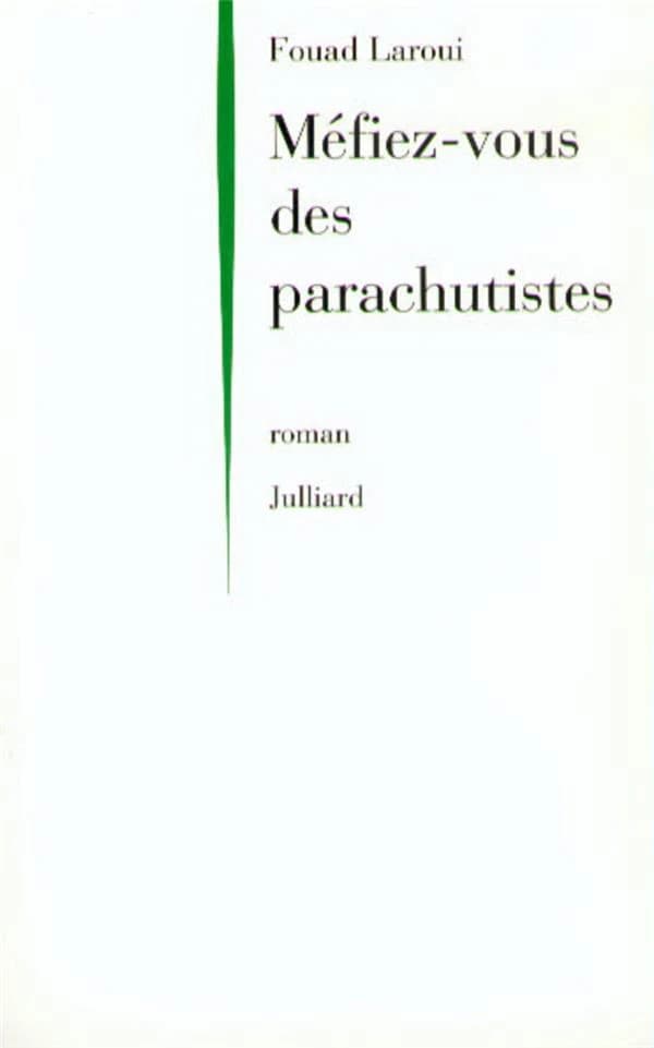 Méfiez-vous des parachutistes : roman