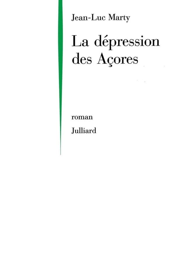 La dépression des Açores : roman