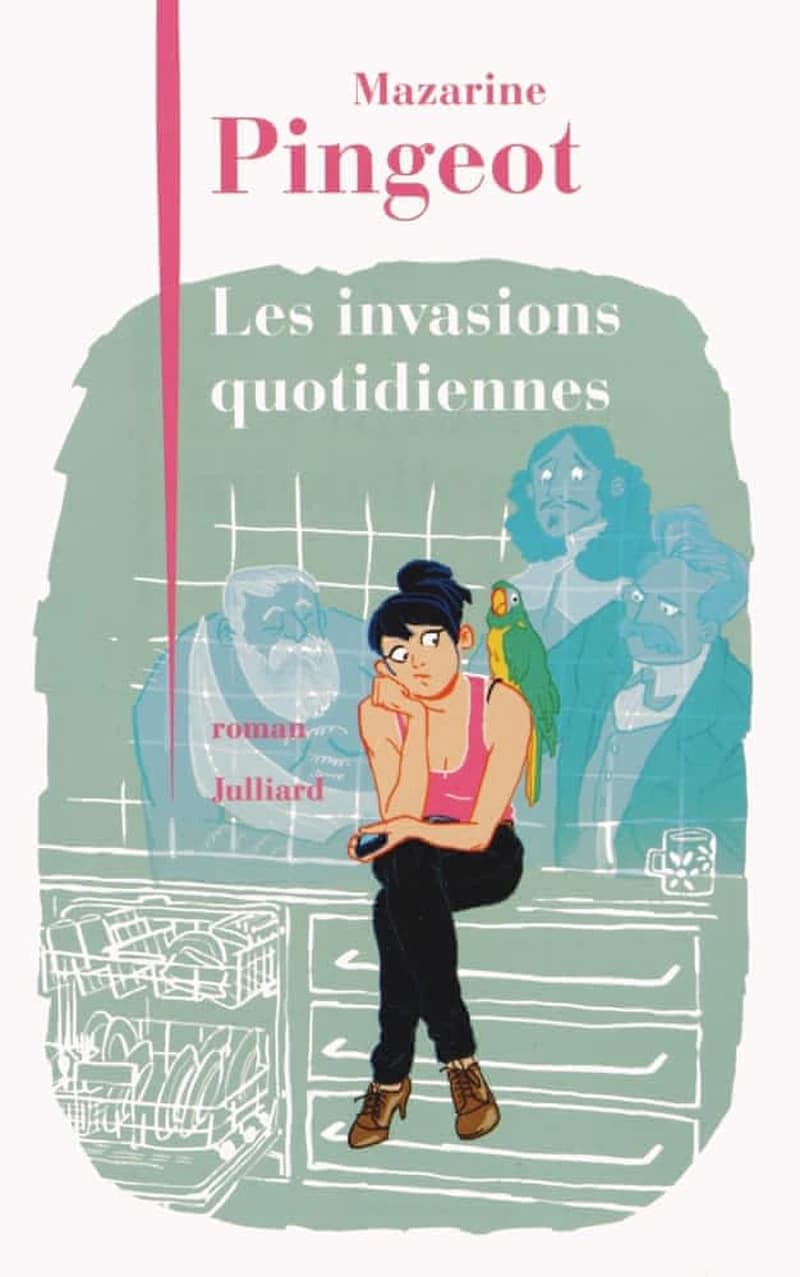 Les invasions quotidiennes : roman
