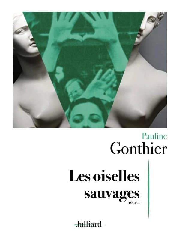Les oiselles sauvages : roman