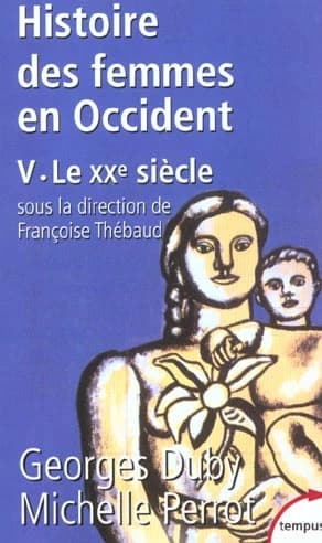 Histoire des femmes en Occident, tome 5 : Le XXe siècle