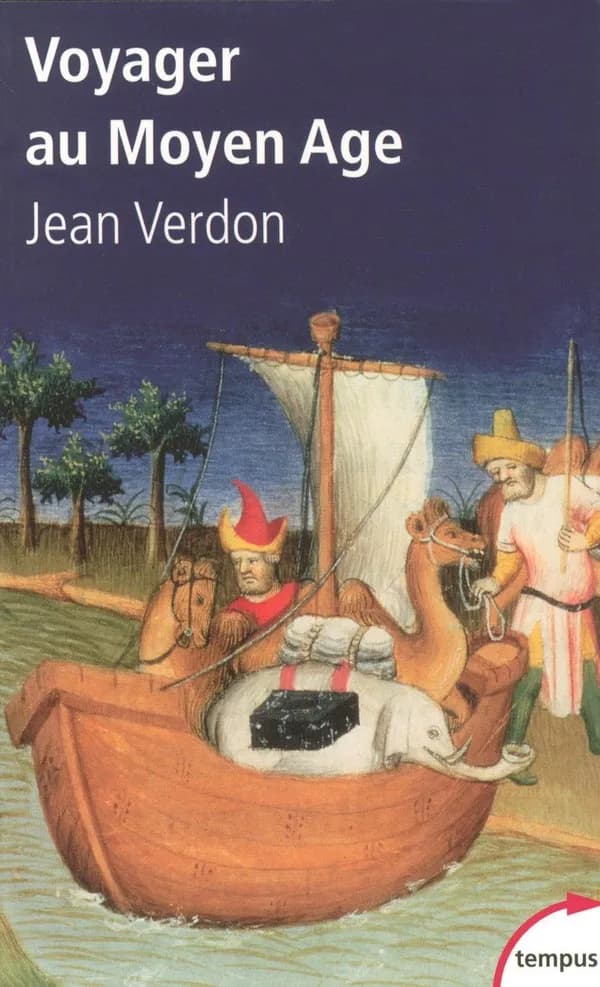Voyager au Moyen âge ([Nouv. éd.]) Jean Verdon
