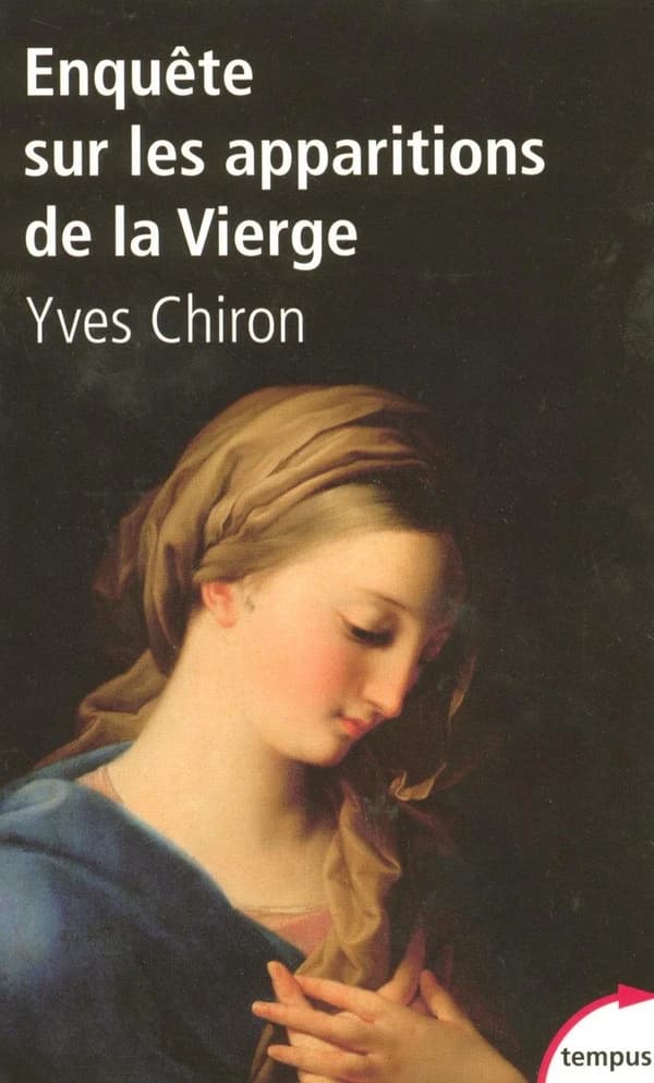 Enquête sur les apparitions de la Vierge