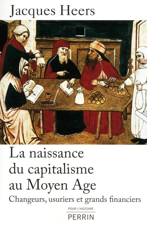 La naissance du capitalisme au Moyen âge : changeurs, usuriers et grands financiers