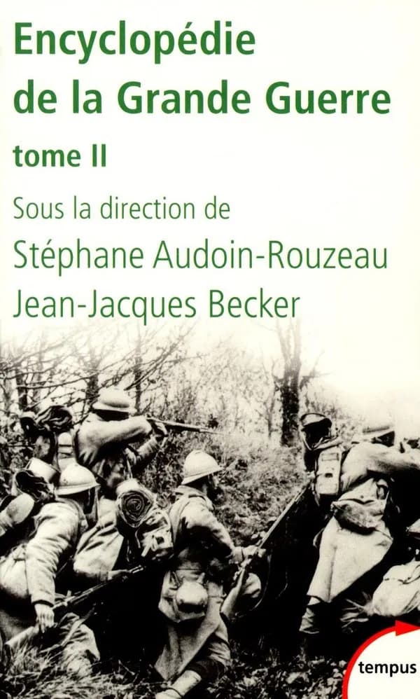 Encyclopédie de la Grande guerre (Éd. revue et complétée) sous la direction de Stéphane Audoin-Rouzeau et Jean-Jacques Becker et le comité directeur du Centre international de recherche de l'Historial de la Grande Guerre, Péronne