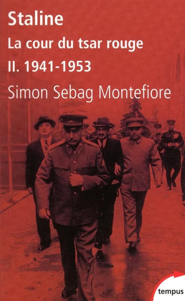 Staline La cour du Tsar rouge - tome 2 1941-1943 (2) (Tempus) (French Edition)