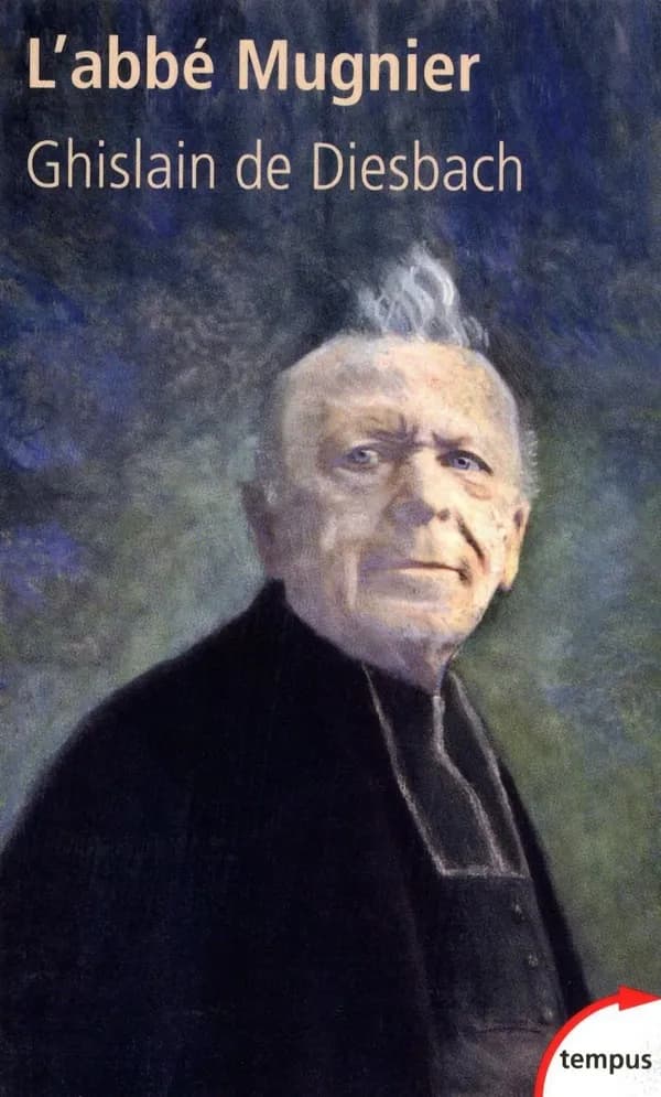 L'abbé Mugnier : le confesseur du Tout-Paris