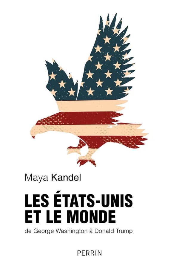 Les États-Unis et le monde : de George Washington à Donald Trump