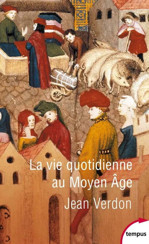 La vie quotidienne au Moyen âge