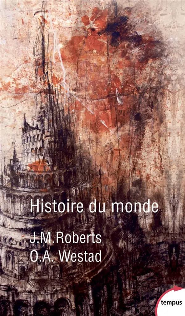 Histoire du monde : Coffret en 3 volumes : Les âges anciens ; Du Moyen-Age aux temps modernes ; L'âge des révolutions