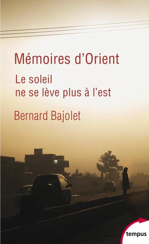 Mémoires d'Orient : le soleil ne se lève plus à l'Est