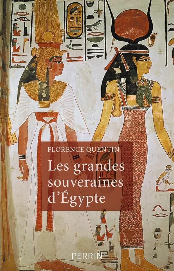 Les grandes souveraines d'Égypte