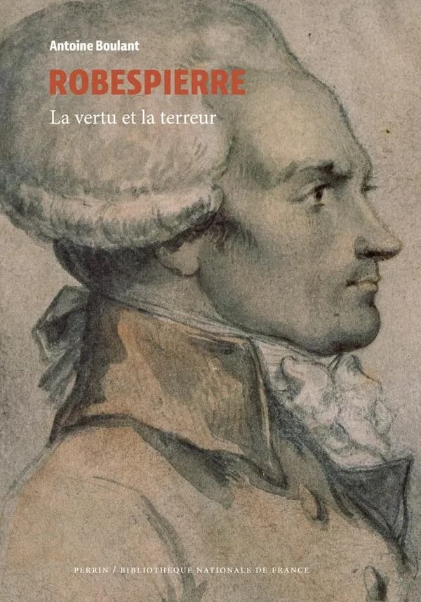 Robespierre : la vertu et la terreur : la vertu et la terreur