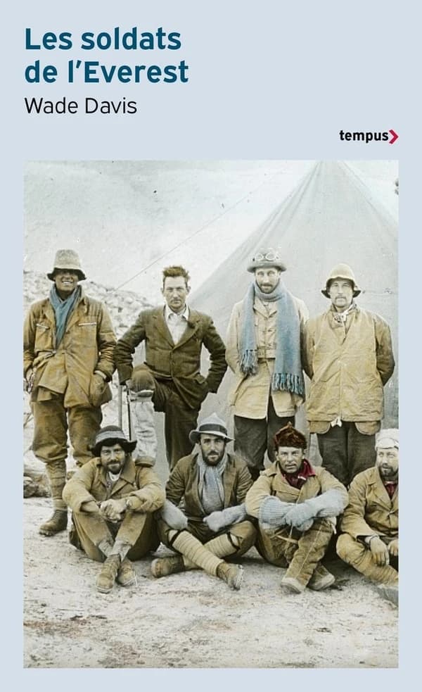Les soldats de l'Everest : Mallory, la Grande guerre et la conquête de l'Himalaya