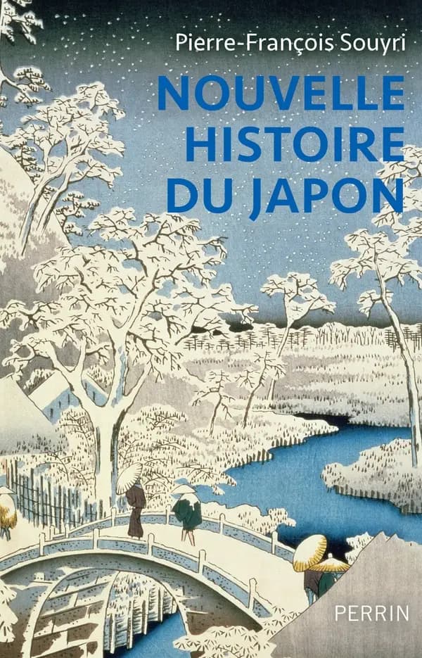 Nouvelle histoire du Japon (2e éd. revue et augmentée) Pierre-François Souyri