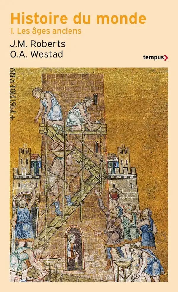 Histoire du monde. I, Les âges anciens