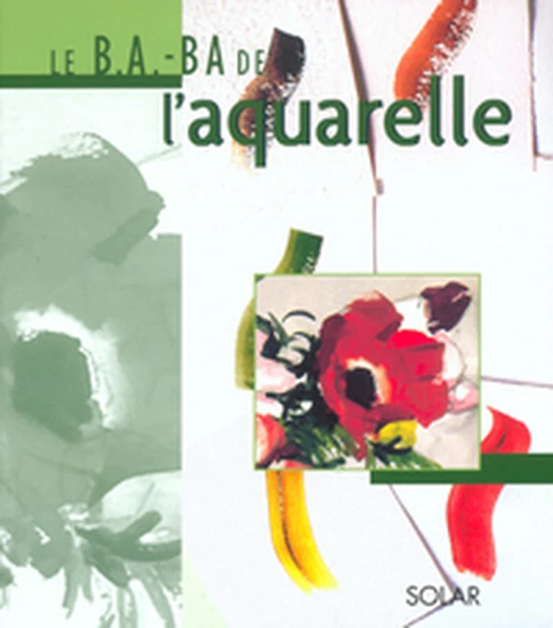 B.A.-BA de l'aquarelle