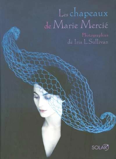 Les chapeaux de Marie Mercié