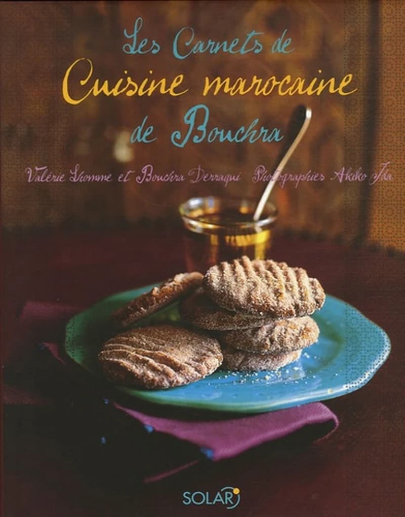 Les carnets de cuisine marocaine de Bouchra
