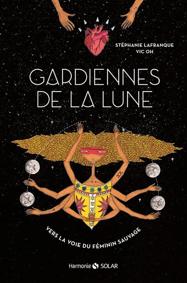 Gardiennes de la lune : vers la voie du féminin sauvage