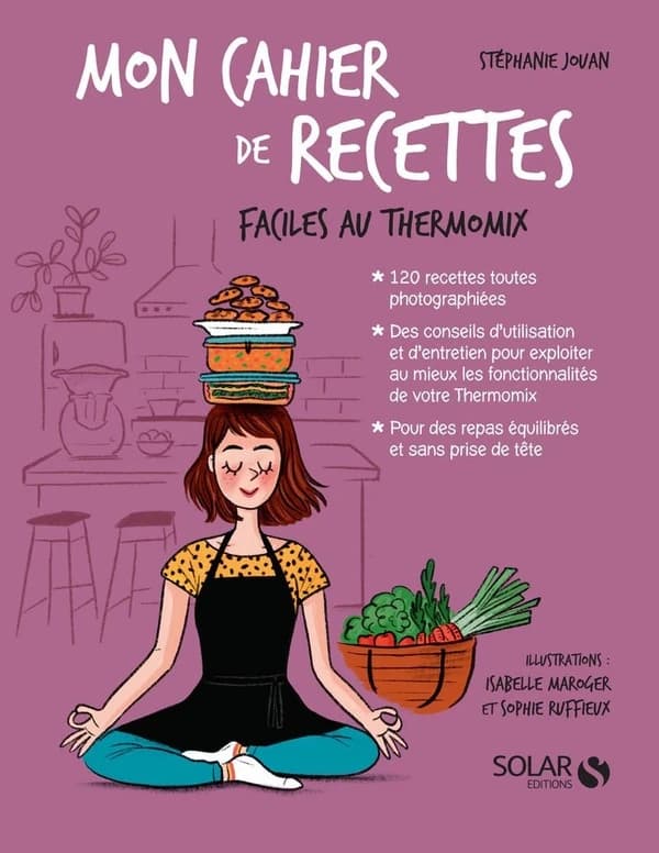 Mon cahier de recettes faciles au Thermomix