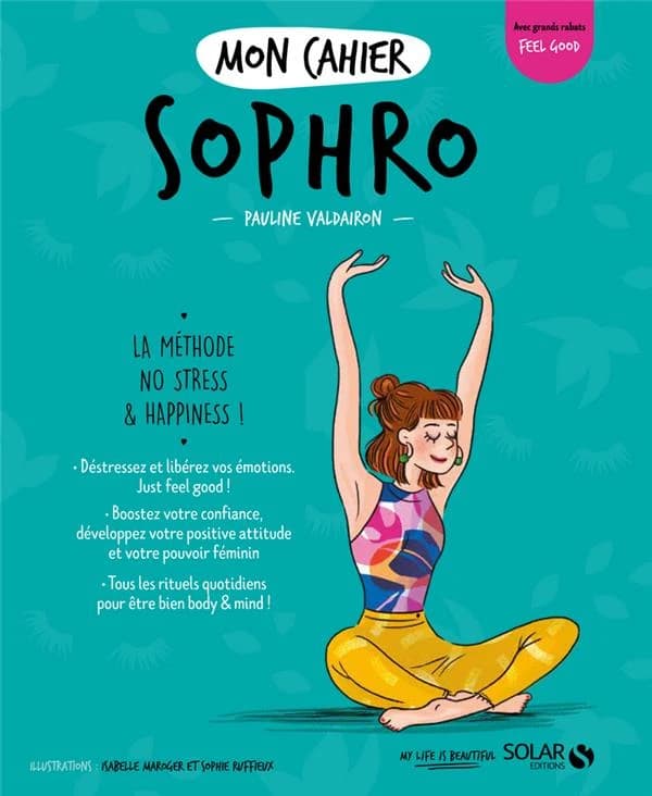 Sophro ([Nouvelle éd.]) Pauline Valdairon ; illustrations, Isabelle Maroger,... Sophie Ruffieux,...