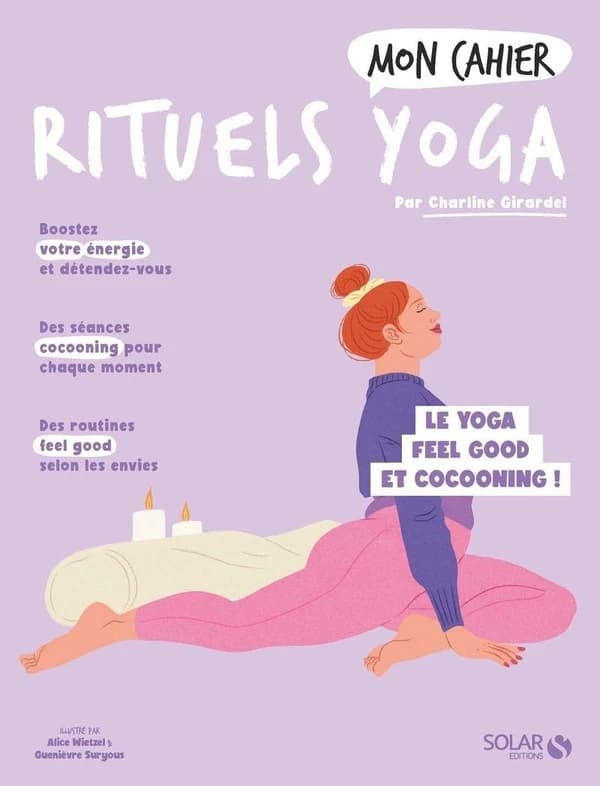 Mes rituels yoga : le yoga feel good et cocooning !