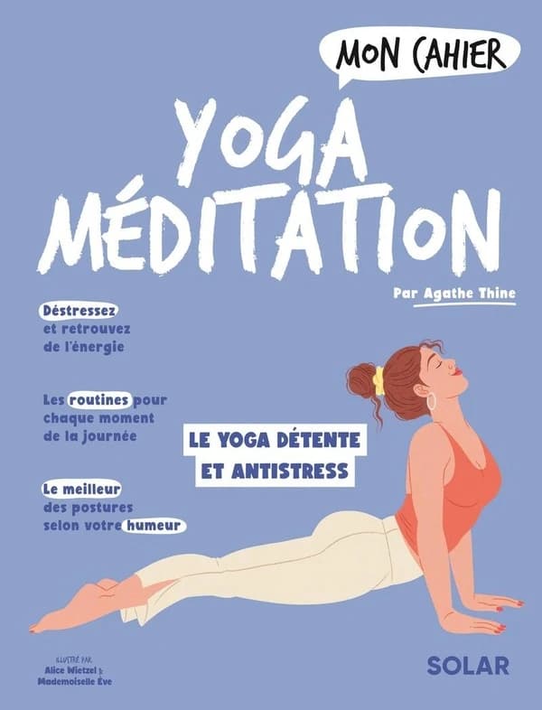 Yoga-méditation : le yoga détente et antistress !