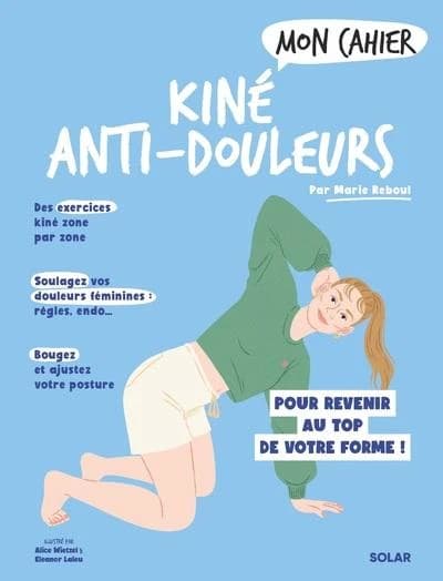 Kiné anti-douleur : pour revenir au top de votre forme !