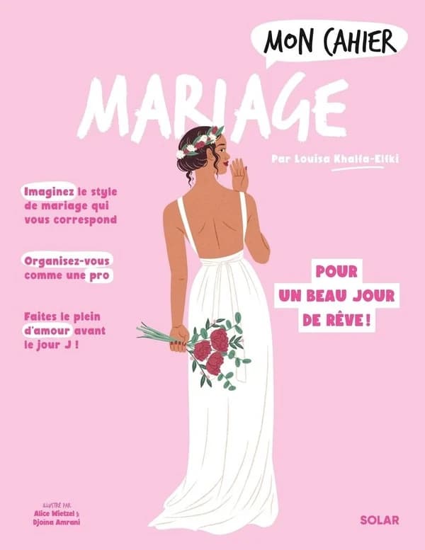 Mariage : des préparatifs pour un beau jour de rêve !