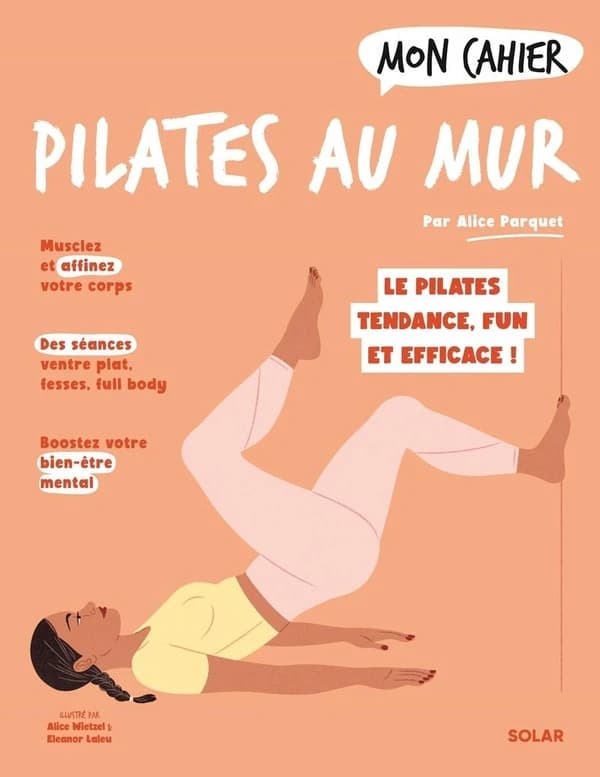 Pilates au mur : le pilates tendance, fun et efficace !