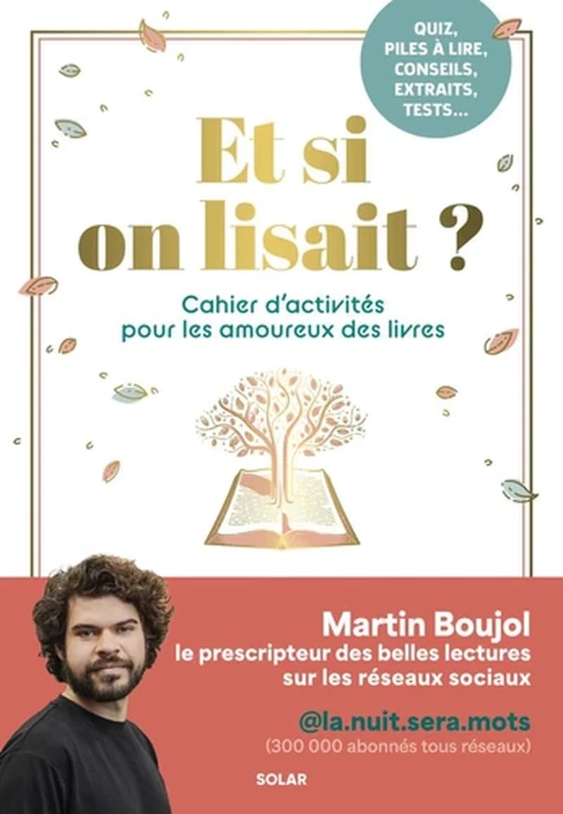 Et si on lisait ? : cahier d'activités pour les amoureux des livres