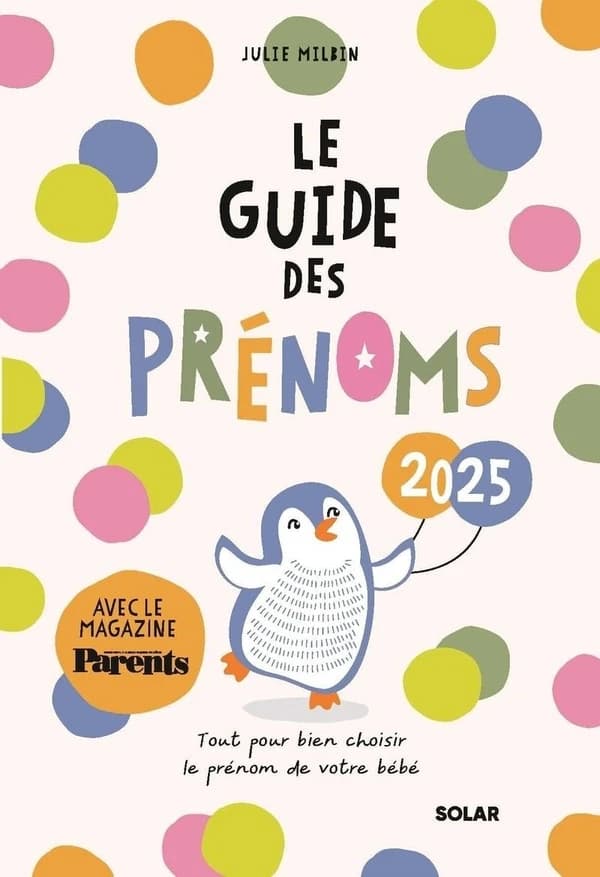 Le guide des prénoms 2025 : tout pour bien chosir le prénom de votre bébé